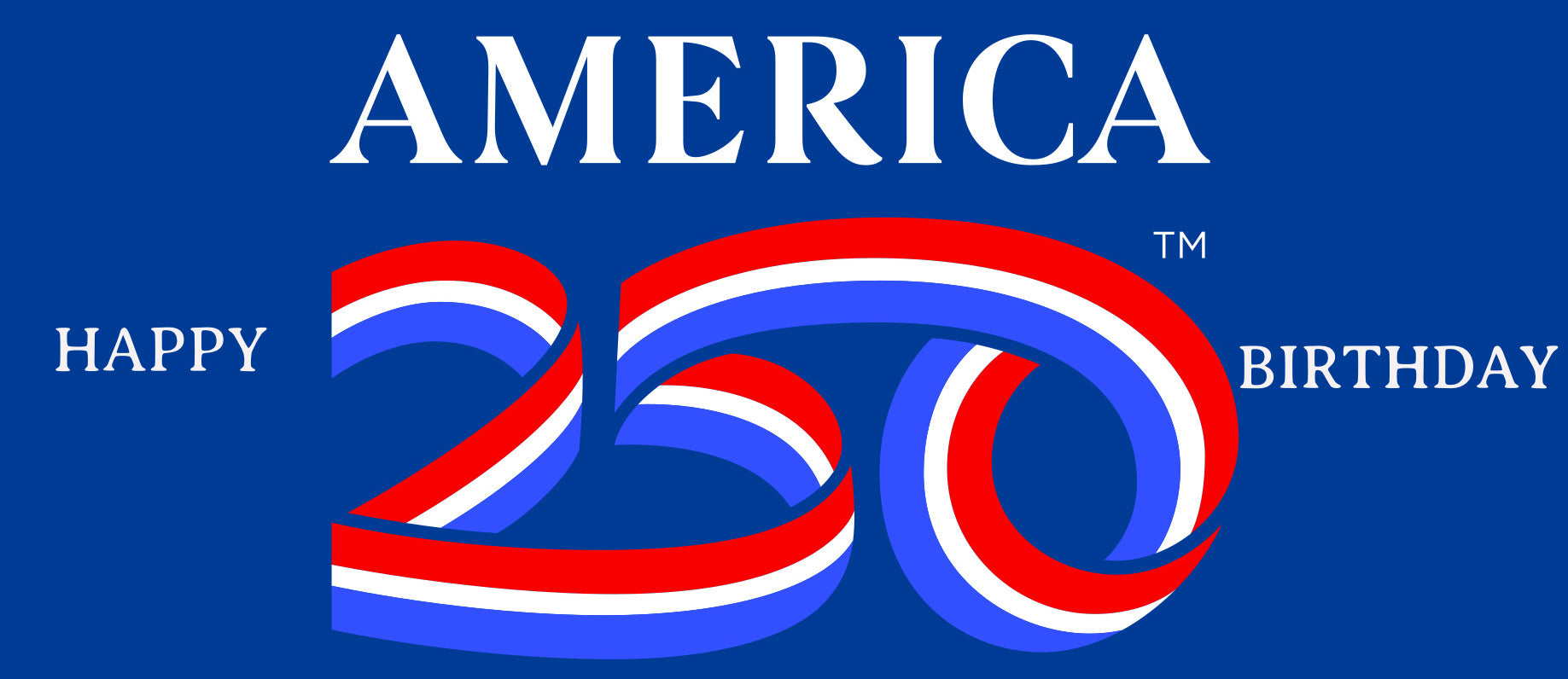 Happy July 4Th - America 250